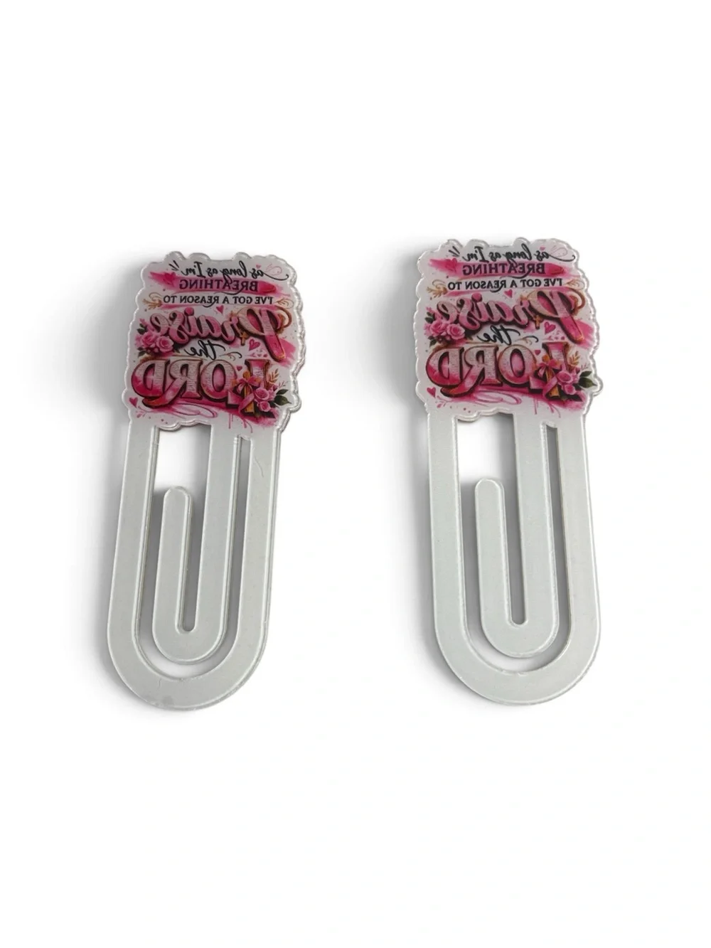 “As long as I’m breathing I’ve got reason to pause the Lord” Paperclip/Bookmark